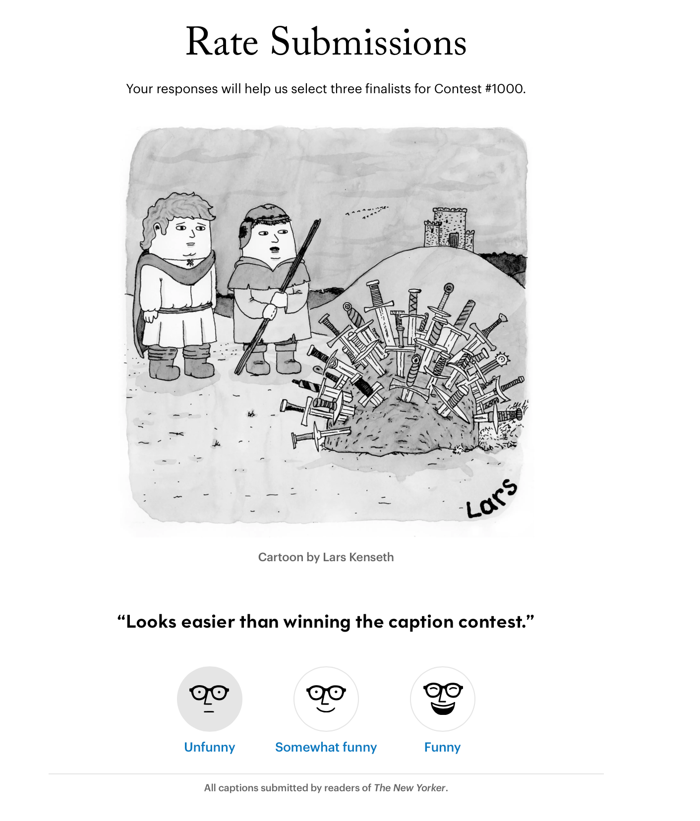 Contest #1000 rating screen, Lars Kenseth sword-mound cartoon, with the caption 'Looks easier than winning the caption contest.'